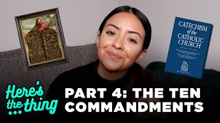 Part 4: CCC & The Ten Commandments