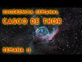 Sugerencias semanales - Casco de Thor - Semana 11 2022 - Astrofotografía espacio profundo