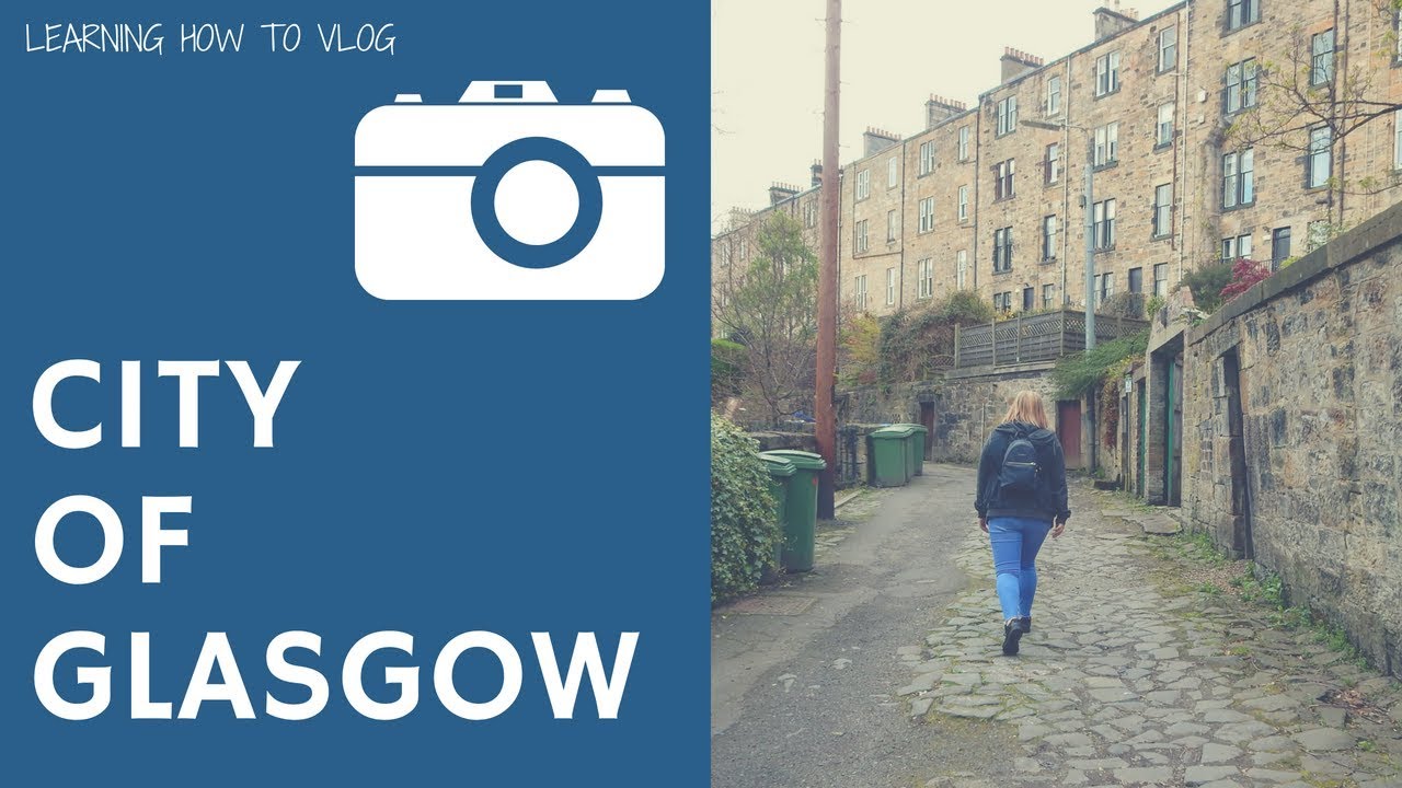 City Break | Being a Tourist | GLASGOW