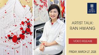 Artist Talk: Ran Hwang
