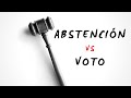 El PROBLEMA de la ABSTENCIÓN ACTIVA • Abstencionismo ELECTORAL • ¿Es bueno NO votar en ESPAÑA?