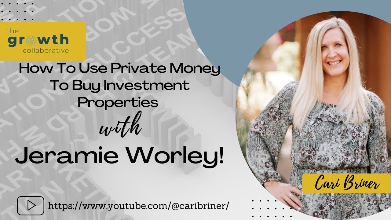 How To Use Private Money To Buy Investment Properties with Jeramie