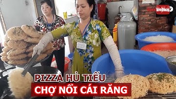 Đi chợ nổi Cái Răng, nhớ ghé ăn pizza hủ tiếu giòn tan | NLĐO