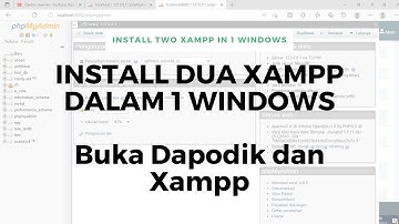 INSTALL DUA XAMPP DALAM 1 WINDOWS | Buka Dapodik dan Xampp |INSTALL TWO XAMPP IN 1 WINDOWS