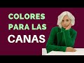 Colores para vestir con canas /Estilo con Beatriz