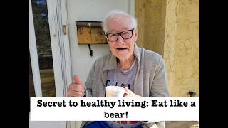 Health secret #1: Eating like a bear!