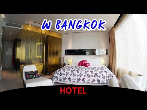 W Bangkok [Video Hotel Tour]