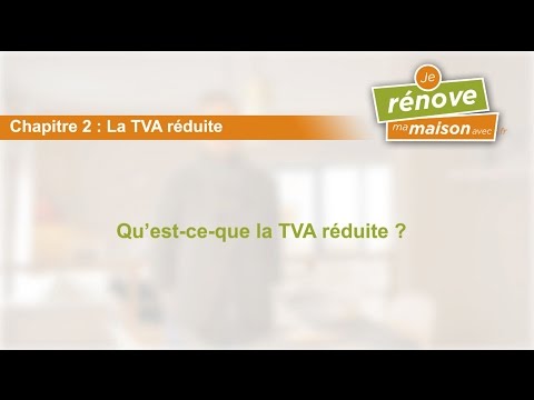 Profiter de la TVA réduite pour rénover sa maison - JeRenoveMaMaisonAvec.Fr