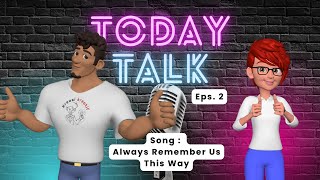 Download Lagu Belajar Bahasa Inggris Lewat Lagu: Review Lirik dan Tips Pengucapan “Always Remember Us This Way” MP3