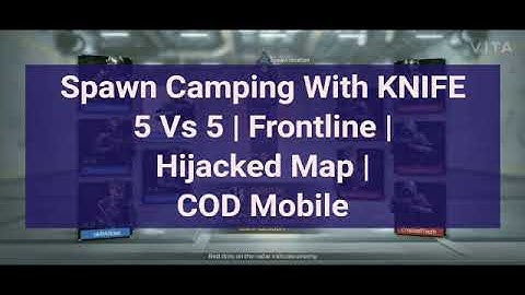 Spawn Camping With A Knife | 5 Vs 5 | Frontline - Hijacked | COD Mobile