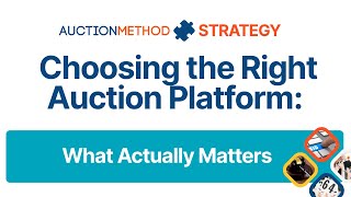 Choosing the Right Auction Platform: What Actually Matters