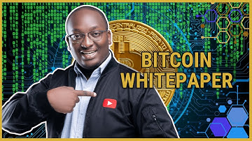 The Bitcoin Whitepaper Explained