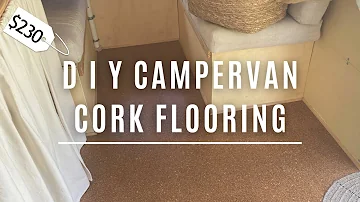 DIY Cork Floor for Campervan | extra insulation, eco friendly, natural, affordable