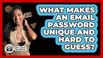 What Makes an Email Password Unique and Hard to Guess?