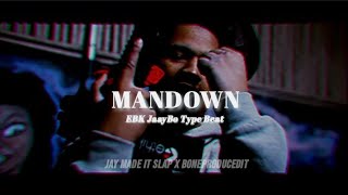 [FREE] EBK JaayBo Type Beat - Mandown | Prod @BoneProducedIt x @JayMadeItSlap
