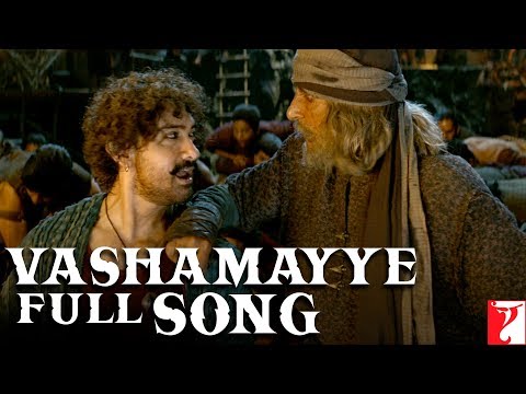 Telugu(తెలుగు): Vashamayye Full Song | Thugs Of Hindostan |Amitabh, Aamir| Ajay-Atul, Divya, Nakash