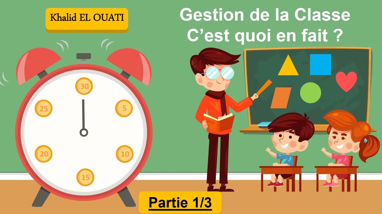 Gestion de Classe Partie 1/3 - Khalid EL OUATI