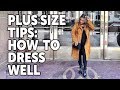 How To Dress Stylish for Plus Size Women - UPDATED 2019
