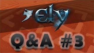 Ely | Question & Answer | #3