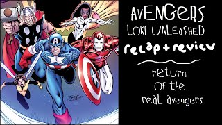 Avengers Loki Unleashed - A Proper Avengers Story