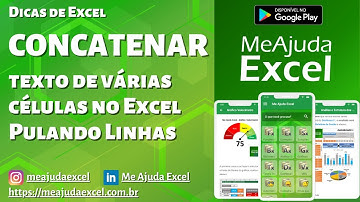 Concatenar texto de várias células no Excel Pulando Linhas | Dicas de Excel | Me Ajuda Excel App