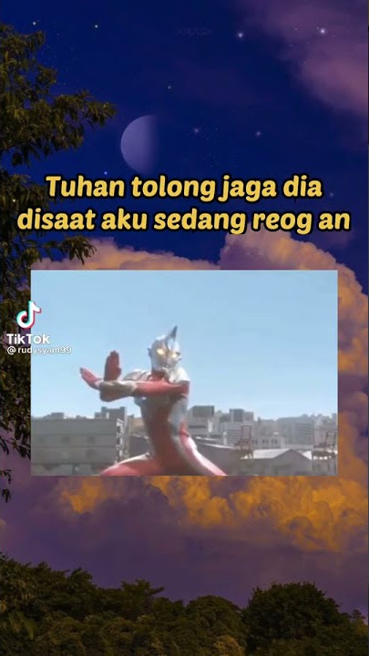 Story Wa ultramen main reog
