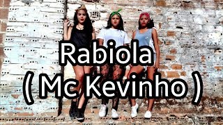 RABIOLA - MC Kevinho | Coreografia | @dancelifevidadedanca 💃🎶