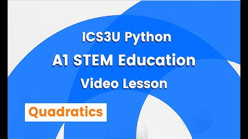 ICS3U Grade 11 Computer Science - Problem Solving Lesson - Quadratics