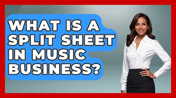 What Is A Split Sheet In Music Business? | Music Producer Mastery News