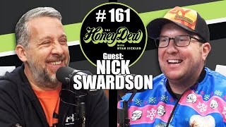 HoneyDew Podcast #161 | Nick Swardson