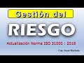 GESTIÓN DEL RIESGO Actualización Norma ISO 31000 2018