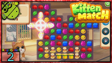 Kitten Match - Gameplay A Cat Match 3 Game Part2 (Android/iOS) Very Wholesome