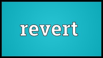 Revert Meaning