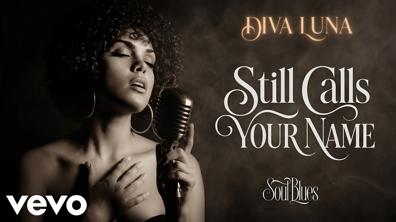 DIVA LUNA - STILL CALLS YOUR NAME | Soul Blues Icons | Emotional Blues ...