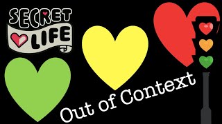 Out of Context - Secret Life