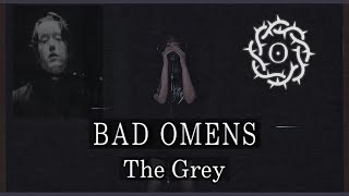 BAD OMENS -The Grey (m!sa Cover)