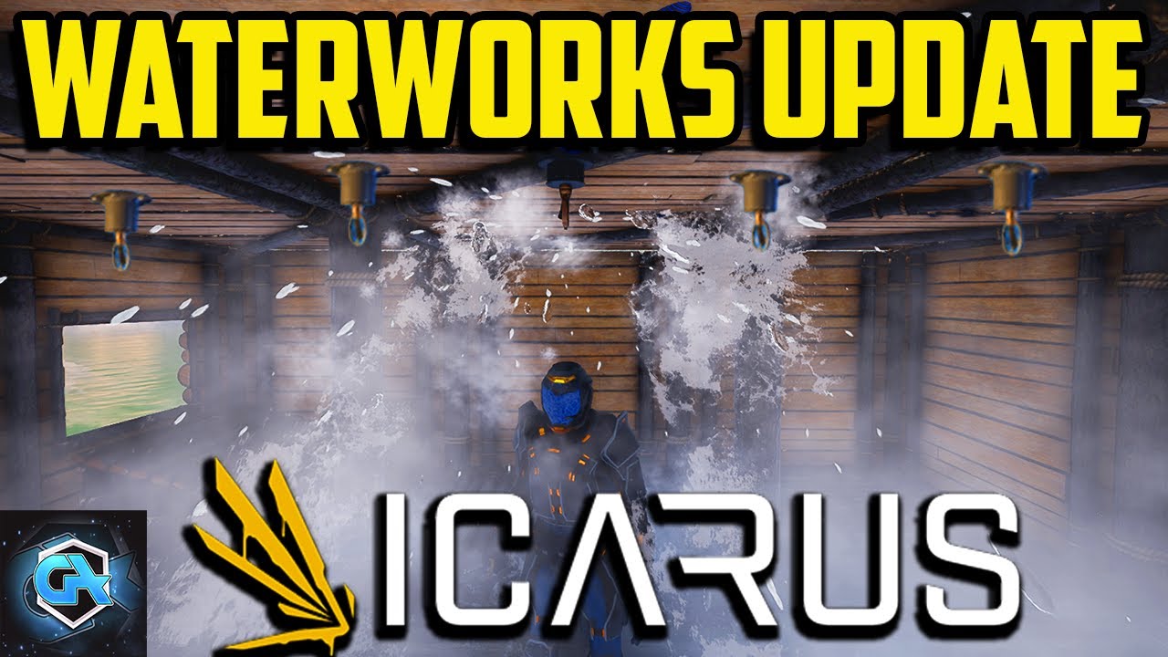 Massive Waterworks Update | Icarus Week 14 Update 11th March 2022 Reaction!