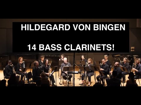 Hildegard von Bingen: O Virtus Sapientiae, arranged for bass clarinets