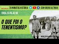 20M HISTÓRIA: O QUE FOI O TENENTISMO?