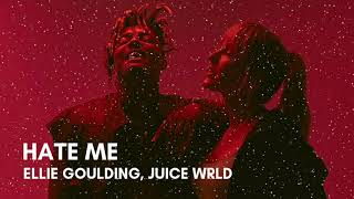 Ellie Goulding, Juice WRLD -  Hate Me