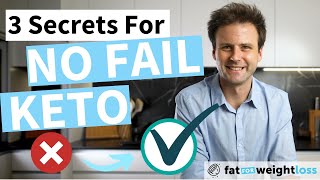 3 Secrets For No Fail Keto (Don't Break These Rules)