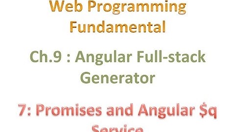 #golang #web_programming #striversity c09s07   Promises and Angular $q Service