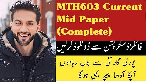 MTH603 Current mid paper complete quiz and subjective|| with explanation| vumth603 mid term||