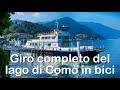 Giro completo del lago di Como in bici