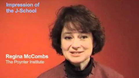 Regina McCombs: My Impression of the J-School