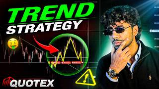Full QUOTEX | Trend strategy | Quotex trading strategy Guide