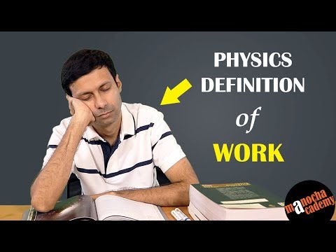 Work And Energy : Definition Of Work In Physics