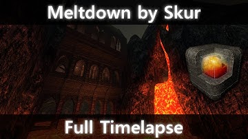 Meltdown by Skur - Timelapse (Cube 2: Sauerbraten)