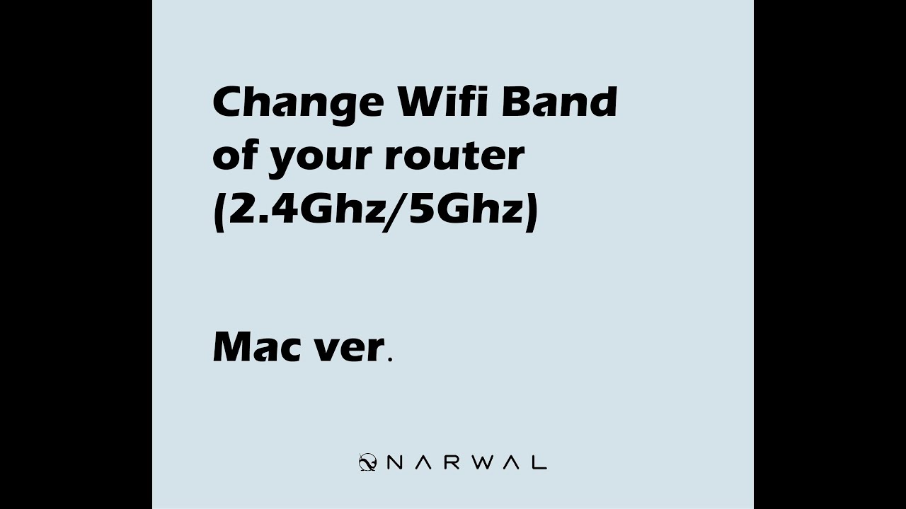 Band Mode Router Change the Wifi Band of your router (2.4Ghz/5Ghz) Mac version | How to ...