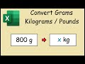 Convert grams to kilograms or pounds in excel